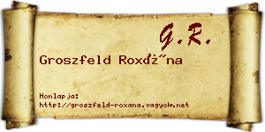 Groszfeld Roxána névjegykártya